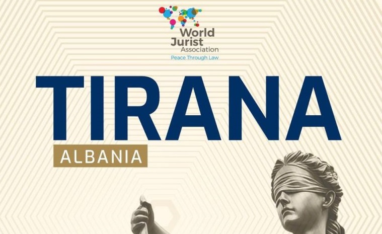 Tirana do të mikpresë sesionin hapës të Kongresit Botëror të Ligjit