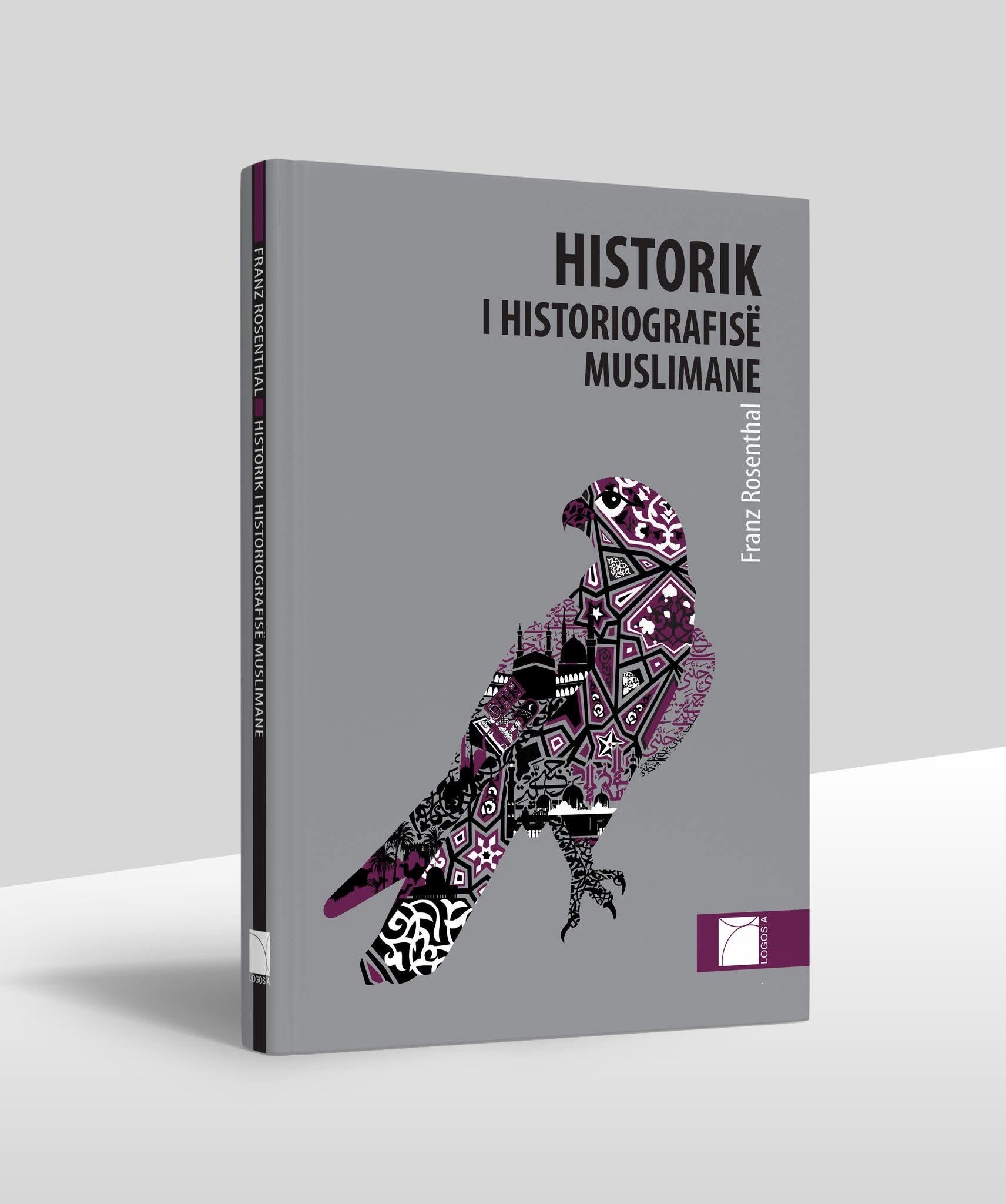 Logos A boton librin  Historik i Historiografisë Muslimane  të Franz Rosenthalit
